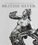 British silver : State Hermitage Museum catalogue