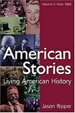 American Stories: Living American History: From 1865 (American Stories)