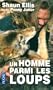 Un homme parmi les loups
