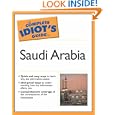 The Complete Idiot's Guide to Understanding Saudi Arabia (The Complete Idiot's Guide)