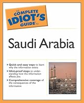 The Complete Idiot's Guide to Saudi Arabia