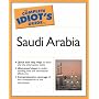 The Complete Idiot's Guide to Saudi Arabia