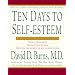 Ten Days To Self-Esteem