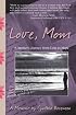 Love, Mom: A Mother's Journey From Loss to Hope