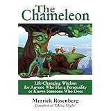 the chameleon life changing wisdom for anyone who has a personality or knows someone who does