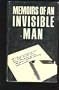 Memoirs of an Invisible Man