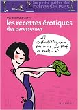  : Les Recettes érotiques des paresseuses