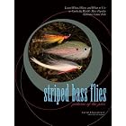 Striped Bass Flies: Patterns of the Pros by David Klausmeyer
