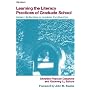 Learning the Literacy Practices of Graduate School: Insiders' Reflections on Academic Enculturation