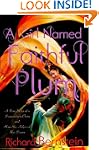 A Girl Named Faithful Plum: The True...
