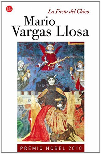 La Fiesta Del Chivo/The Feast of the Goat (Narrativa (Punto de Lectura)) (Spanish Edition) by Llosa, Mario Vargas (2006) Paperback