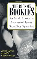 Book On Bookies: An Inside Look At A Successful Sports Gambling Operation