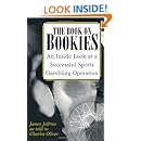 The Book On Bookies: An Inside Look At A Successful Sports Gambling Operation