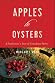 Apples to Oysters