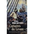 Les aventures du capitaine Alatriste, Tome 6 : Corsaires du levant