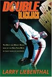 Double Blackjack: The Best and Worst Deals made by the New York Mets in their years of existence