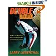 Double Blackjack: The Best and Worst Deals made by the New York Mets in their years of existence by  Larry Liebenthal