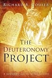 The Deuteronomy Project: A Journey Into the Mind of God