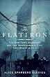 The Flatiron: The New York Landmark and the Incomparable City That Arose with It