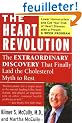The Heart Revolution: The Extraordinary Discovery That Finally Laid the Cholesterol Myth to Rest