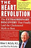 The Heart Revolution: The Extraordinary Discovery That Finally Laid the Cholesterol Myth to Rest