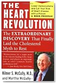 The Heart Revolution: The Extraordinary Discovery That Finally Laid the Cholesterol Myth to Rest