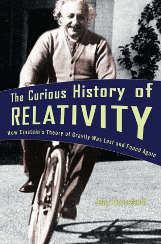 The Curious History of Relativity: How Einstein
