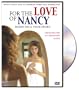 For the Love of Nancy