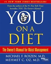 You: On A Diet: The Owner's Manual for Waist Management