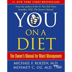 You: On A Diet: The Owner's Manual for Waist Management