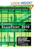 Essential SharePoint 2010: Overview, Governance, and Planning (Addison-Wesley Microsoft Technology)