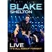 Blake Shelton Live: It's All About Tonight
