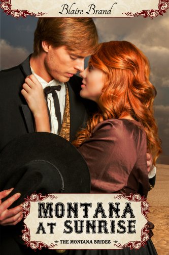 Montana At Sunrise (The Montana Brides series Book 1)