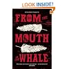 From the Mouth of the Whale
