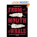 From the Mouth of the Whale