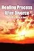 Healing Process After Divorce