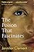The Poison That Fascinates