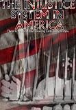 The Injustice System In America