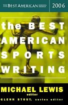The Best American Sports Writing 2006