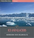 Ice and Glaciers