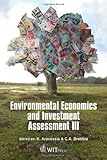 Environmental economics and investment assessment III