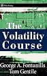 The Volatility Course