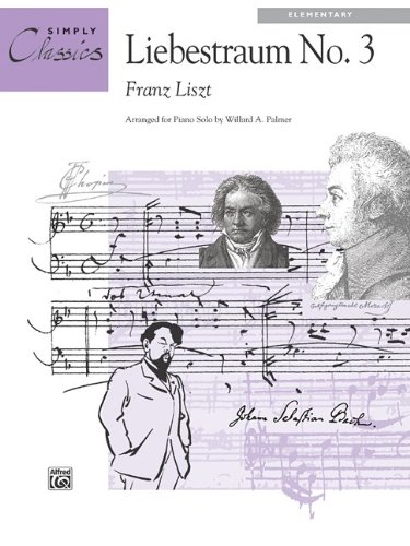 Liebestraum (Theme from No. 3): Sheet (Simply Classics Solos)