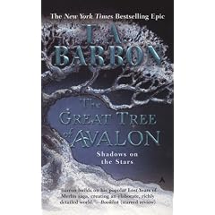 The Great Tree of Avalon 2: Shadows on the Stars by T. A. Barron