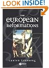 The European Reformations