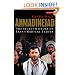Ahmadinejad: The Secret History of Iran's Radical Leader