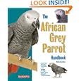 African Grey Parrot Handbook (Barron's Pet Handbooks) by Mattie Sue Athan and Dianalee Deter