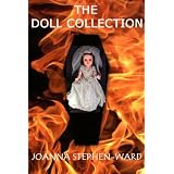 The Doll Collection ~ Joanna Stephen-Ward