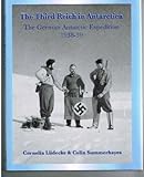 The Third Reich in Antarctica : the German Antarctic Expedition, 1938-39
