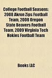 Produkt-Bild: College Football Season Introduction: 2008 Akron Zips Football Team, 2008 Oregon State Beavers Football Team